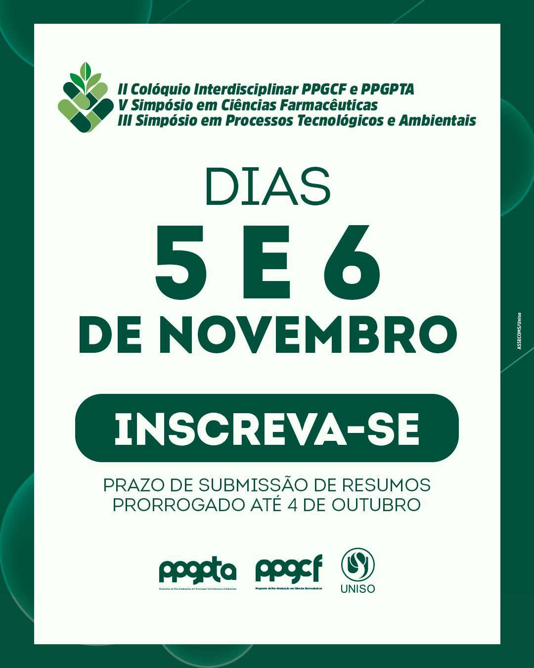 📢 Prazo prorrogado!

Ainda dá tempo de compartilhar sua pesquisa no II Colóquio Interdisciplinar PPGCF e PPGPTA, V Simpósio em Ciências Farmacêuticas e III Simpósio em Processos Tecnológicos e Ambientais.

A submissão de resumos foi prorrogada até 4 de outubro de 2026. Aproveite a oportunidade para apresentar seu trabalho, trocar experiências e contribuir para um espaço de diálogo entre diferentes áreas do conhecimento.

O evento acontece nos dias 5 e 6 de novembro, na Universidade de Sorocaba, reunindo pesquisadores, docentes, estudantes e profissionais para discutir temas relacionados à ciência, tecnologia, sustentabilidade, saúde e desenvolvimento regional.

📝 Submeta seu resumo até 4 de outubro e participe!

#Pesquisa #PPGCF #PPGPTA #PósGraduação #Uniso