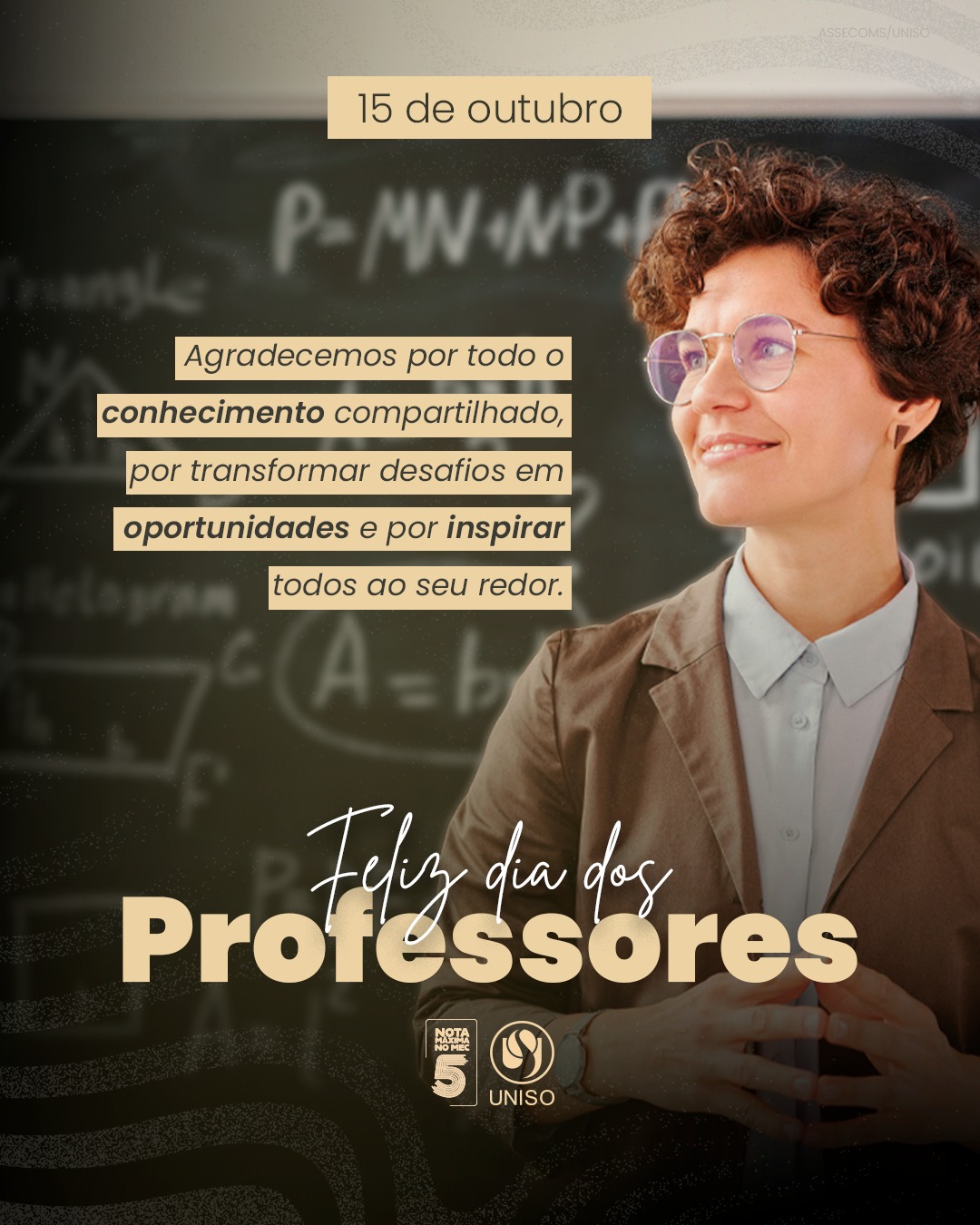Na Uniso, o ensino de qualidade é construído por quem dedica o seu tempo e o seu conhecimento à formação de pessoas. Por isso, hoje é dia de reconhecer e agradecer o trabalho dos nossos professores e professoras. 🎓

Obrigado por inspirar, desafiar e acreditar no potencial de cada aluno. Vocês fazem a diferença na vida de quem escolhe construir o futuro aqui. 💙

Feliz Dia do Professor!

A Uniso é nota 5 no MEC! Confira no link da bio o cadastro da Instituição no Sistema e-MEC.
#DiaDoProfessor #ProfessoresUniso #Uniso #UniversidadeDeSorocaba #Educação